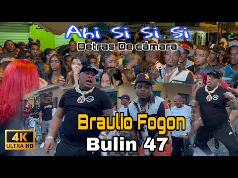 Braulio Fogon X Bulin 47 - Ahi Si Si Si Detras De Cámara 🎥4K