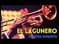 Sonora Dinamita "El Lagunero"
