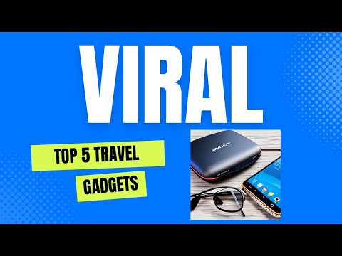 The Ultimate Gadget Guide: 5 Game-Changing Travel Gadgets You Need Now