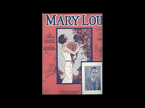 "Mary Lou" by the B. F. Goodrich Silvertown Cord Orchestra 1926