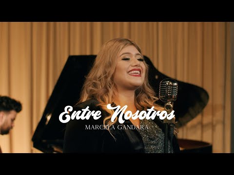 Entre Nosotros  - Marcela Gandara - Video Oficial