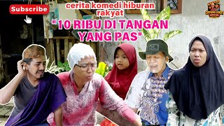 Download lagu 10 RIBU DI TANGAN YANG PAS # 28 #atoklabu #jamed #komedimandailing #videongakak #komedilucu mp3