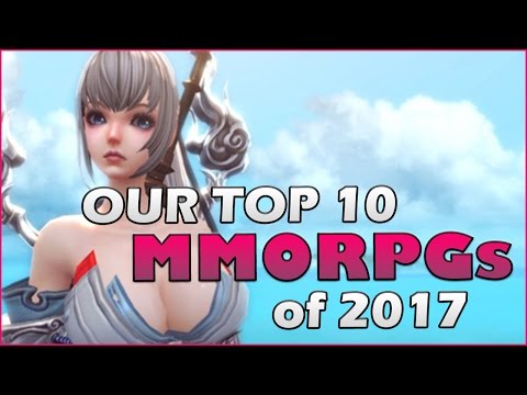 Top 10 MMORPGs of 2017 Video