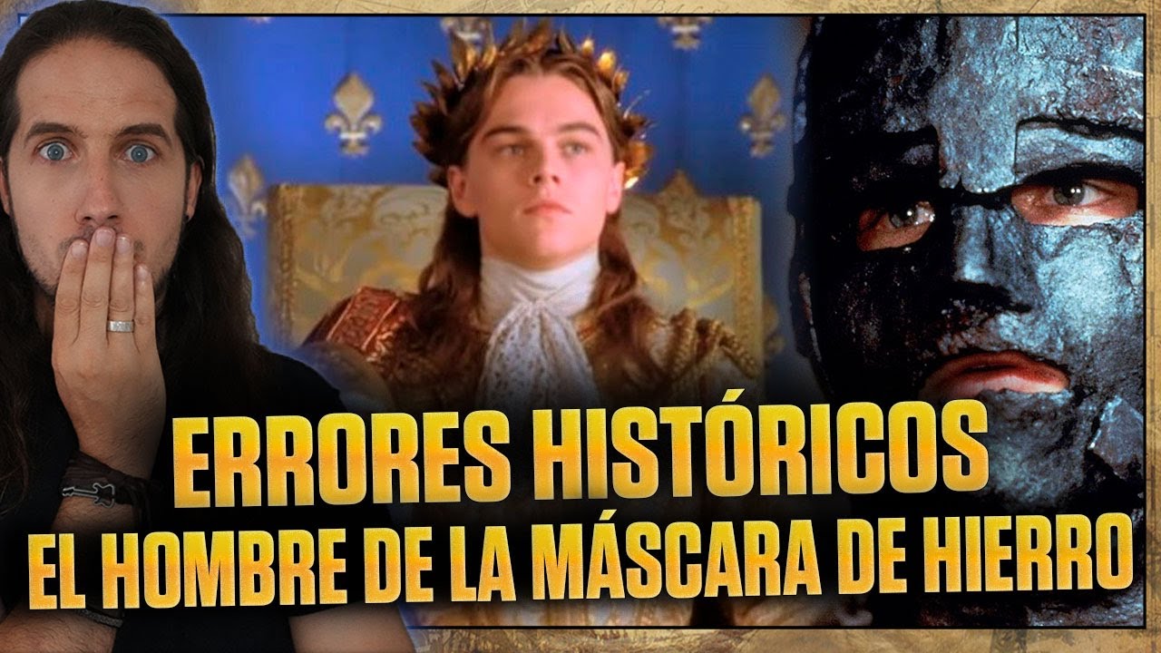 ERRORES HISTÓRICOS EN EL HOMBRE DE LA MÁSCARA DE HIERRO | ¿LUIS XIV TUVO UN GEMELO?