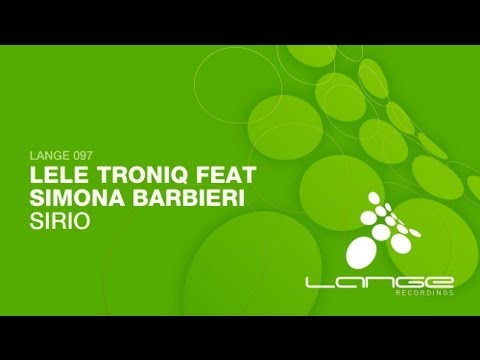 Lele Troniq feat. Simona Barbieri - Sirio (Original Mix)