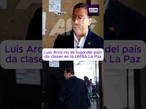 Luis Arce no se fue del país, da clases en la UMSA de la ciudad de La Paz