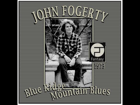 John Fogerty - Blue Ridge Mountain Blues (1973)