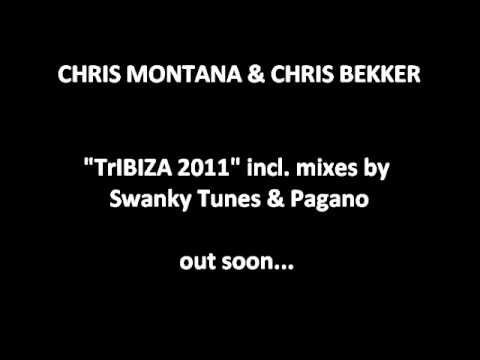 Chris Montana & Chris Bekker   TrIBIZA 2011 Original