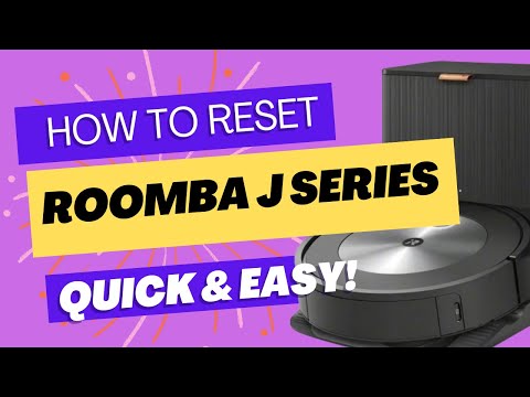 How to Factory Reset Roomba J Series -reset roomba J7 J7+ J5 J5+ J9 J9+