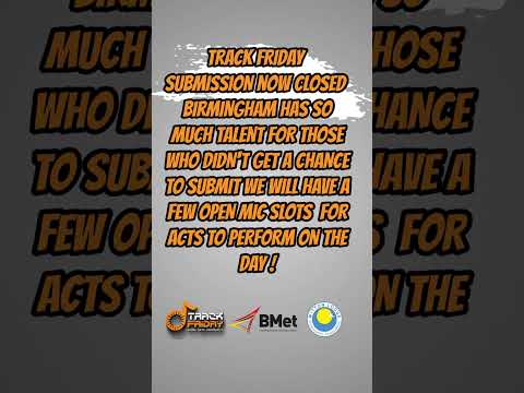 Track Friday Submission Now Closed