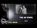 Alfred Hitchcock S The 39 Steps 1935 FULL MOVIE Subterranean Cinema PBS FW