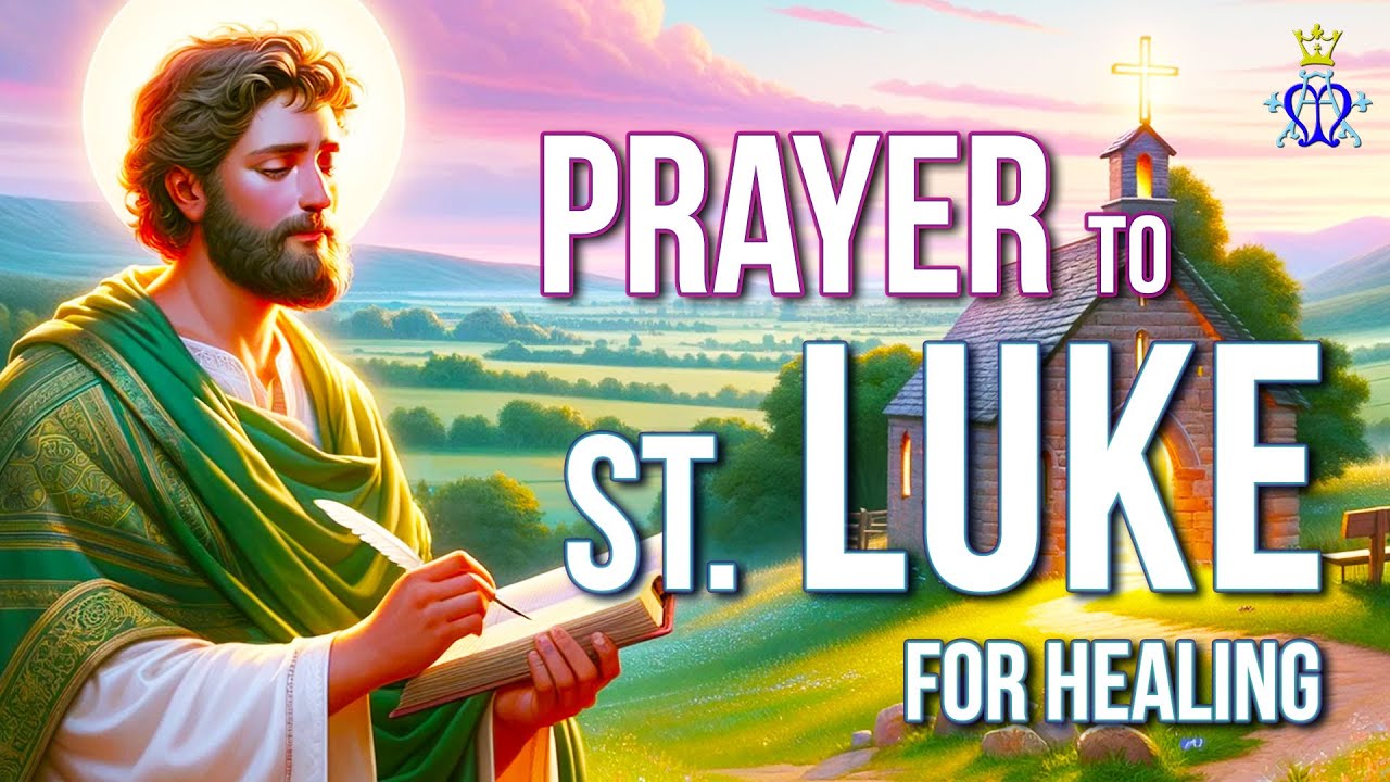 Prayer to Saint Luke for Healing | Experience Divine Compassion and Healing