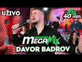 DAVOR BADROV - KAFANSKI MEGA MIX | 2021 | UZIVO | OTV VALENTINO