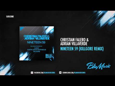 Christian Falero & Adrian Villaverde - Nineteen 59 (Killgore Remix)