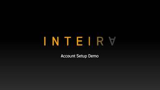 Inteira Case Management Portal - Account Setup Demo