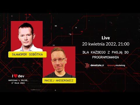 Sławek SOBÓTKA 🧨 o czym opowie na I LOVE DEV? [I❤️DEV LIVE]