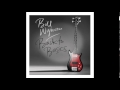 Bill Wyman - What & How & If & When & Why