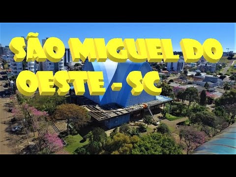 Conhecendo o Brasil, São Miguel do Oeste, Santa Catarina.