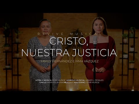 Cristo, nuestra justicia | Tema 11 | Revive Musical