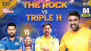 The Rock vs Triple H | CSK vs MI | Homecoming | Ashwin #ipl2023