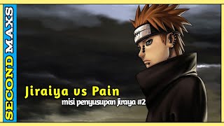 Download lagu JIRAIYA VS PAIN part 2 || MISI PENYUSUPAN KE AMEGAKURE (SUB INDO) mp3 Download lagu JIRAIYA VS PAIN part 2 || MISI PENYUSUPAN KE AMEGAKURE (SUB INDO) mp3