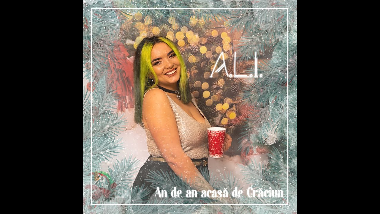 A.L.I. (Alina Statie) ♥️- An de an acasă de Crăciun❄️ (Official Music VIdeo)