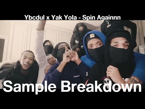 Sample Breakdown: Ybcdul x Yak Yola - Spin Againnn