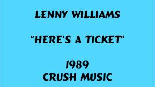 Lenny Williams - Here's A Ticket - 1989