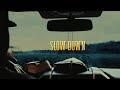 Derrick Flowers - "Slow Down" (Official Lyric Video)