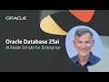Oracle Database 23ai AI Made Simple For Enterprise