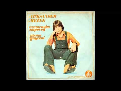 Aleksander Mezek - Vremenska napored - (Audio 1977) HD