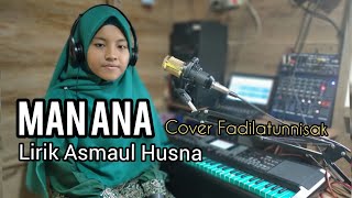 Download lagu MAN ANA - Lirik Asmaul Husna - Cover Fadilatunnisak mp3 Download lagu MAN ANA - Lirik Asmaul Husna - Cover Fadilatunnisak mp3