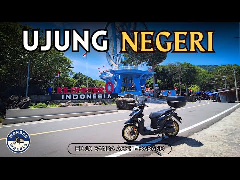 [Ep.10 TAMAT] NAIK BEAT SAMPAI KE UJUNG INDONESIA | Kilometer 0 Sabang #WJ15