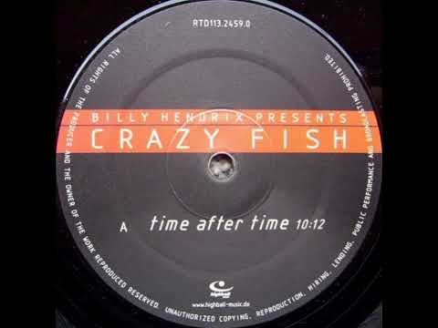 Billy Hendrix Presents Crazy Fish - Time After Time