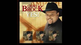 Chad Brock Yes