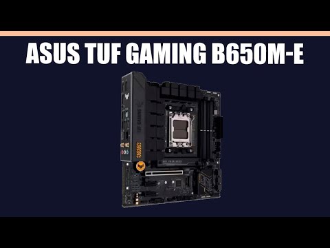 ASUS TUF GAMING B650M-E ASUS TUF GAMING B650M-E