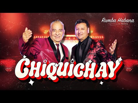 CHIQUICHAY - Rumba Habana "La Herencia" (Video Oficial)