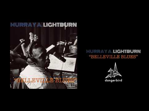 Murray A. Lightburn - Belleville Blues