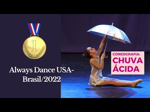 ALWAYS DANCE USA_BRASIL/ 2022 I 1º LUGAR – SOLO INFANTO-JUVENIL I Espaço de Dança Daniela Guimarães