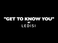 GET TO KNOW YOU by LEDISI