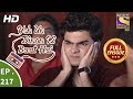Yeh Un Dinon Ki Baat Hai Ep 217 Full Episode 3rd July 2018