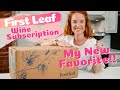 Finally a Fabulous Wine Subscription - First Leaf Review & Unboxing Finally a Fabulous Wine Subscription - First Leaf Review & Unboxing