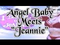 Angel Baby Meets Jeannie
