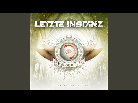 Videoclip de Das weisse Lied (Live in Dresden) — Letzte Instanz