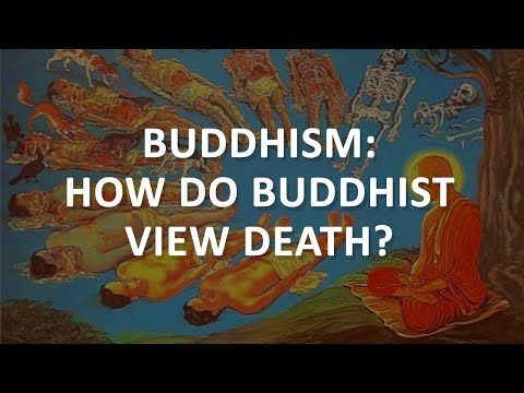 How Do Buddhist View Death?