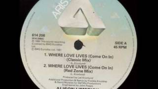 Alison Limerick - Where Love Lives (Come On In) video