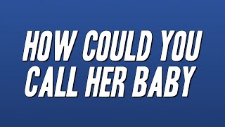 Shanna - How Could You Call Her Baby (Lyrics)