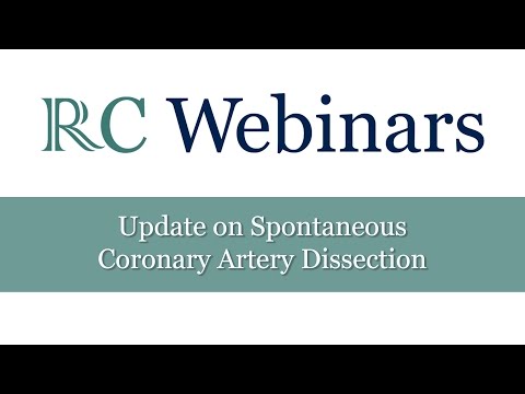 RC Webinars: Update on Spontaneous Coronary Artery Dissection