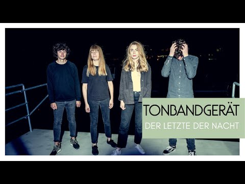 Tonbandgerät - Der Letzte der Nacht (Live in der Elbphilharmonie)