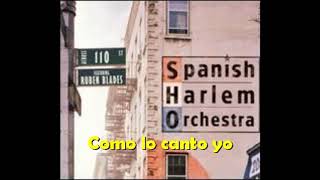 COMO LO CANTO YO Rubén Blades & Spanish Harlem Orchestra   Álbum: Across 110th St.(2004)